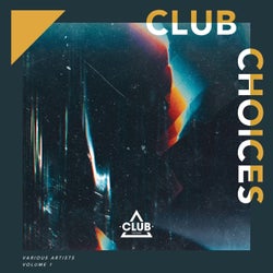Club Choices Vol. 1