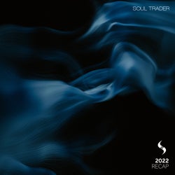 Soul Trader Recap 2022