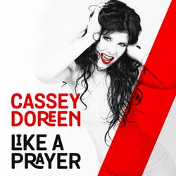 Cassey Doreen - Like A Prayer