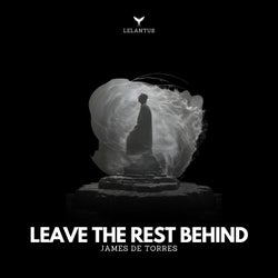 Leave the Rest Behind