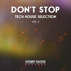 Don't Stop Tech House Selection, Vol. 2