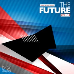 Straight Up! Presents The Future Vol. 14