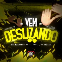 Vem Deslizando