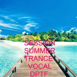 DPTF Vocal Trance Summer Session