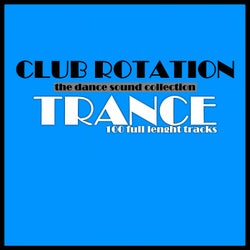 Club Rotation: Trance