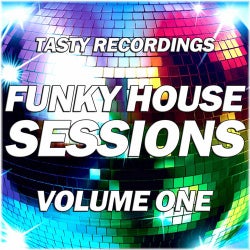 Funky House Sessions Volume One
