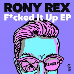Fucked It Up (Remixed)