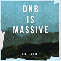 DnB Is Massive