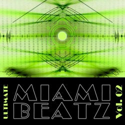 Ultimate Miami Beatz Vol. 02