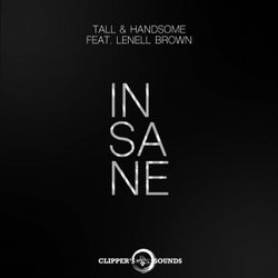 Insane (feat. Lenell Brown)