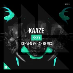 SEXY - Steven Vegas Remix