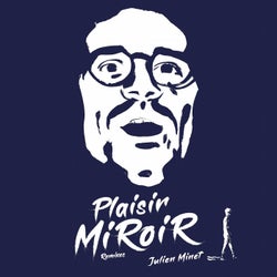 Plaisir miroir (Remixes)