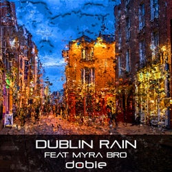 Dublin Rain (feat. Myra Bro)