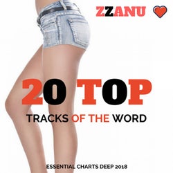 20 Top Tracks of the Word (Essential Charts Deep 2018)