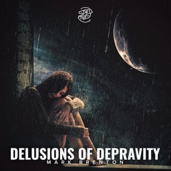 Delusions of Depravity