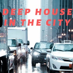 DEEP HOUSE IN THE CITY