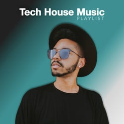 Tech House Music Playlist 2021