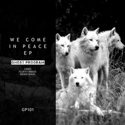 We Come in Peace EP