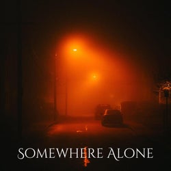 Somewhere Alone