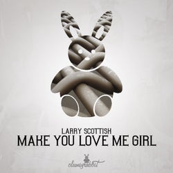 Make You Love Me Girl