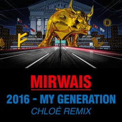 2016 - My Generation (CHLOE Remix)