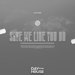 Save Me Like You Do