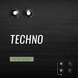 In The Remix: Techno