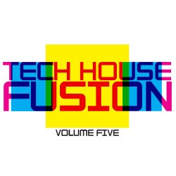 Tech House Fusion Vol.5