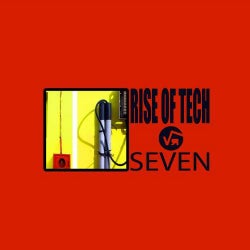 Rise Of Tech Seven
