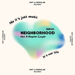 Neighborhood (Original Mix)