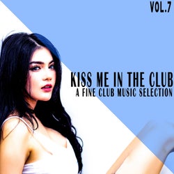 Kiss Me in the Club, Vol. 7