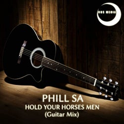Hold Your Horses Men (Guitar Mix)