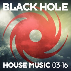 Black Hole House Music 03-16