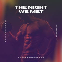The Night We Met (Future Rave)