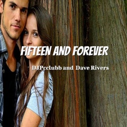 Fifteen and Forever