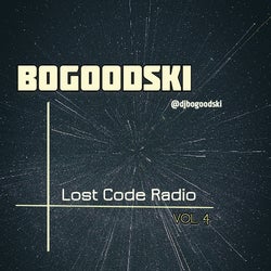 BOGOODSKI - Lost Code Radio Vol. 4