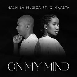 On My Mind (feat. Q Maasta)