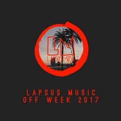Lapsus Music off Week 2017