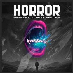 HORROR Remixes