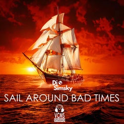 Sail Around Bad Times (Radio Edit)