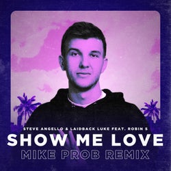 Show Me Love - Mike Prob Remix