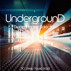 Underground (Deep House Selection)