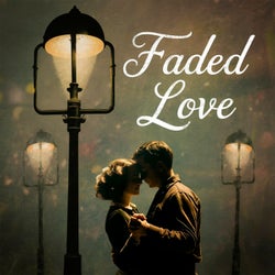 Faded Love