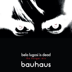 Bela Lugosi's Dead - The Hunger Mix