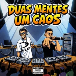 Duas Mentes Um Caos