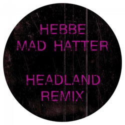 Mad Hatter (Headland Remix)