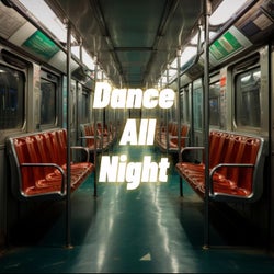 Dance All Night