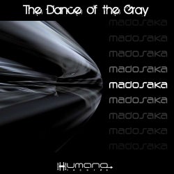 The Dance Of The Gray