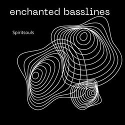 Enchanted Basslines