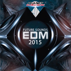 Future Sounds. EDM 2015